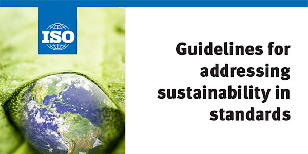 ISO Guide 82: Guidelines for addressing sustainability standards