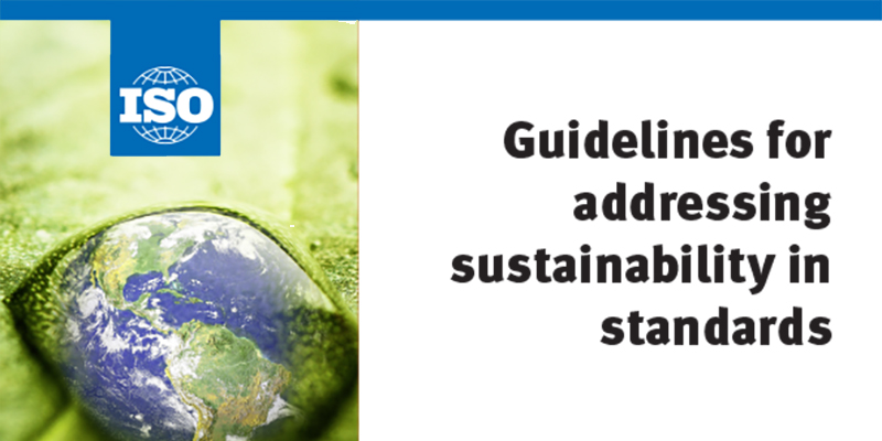 ISO Guide 82: Guidelines for addressing sustainability standards
